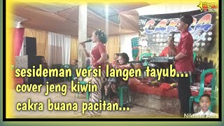 sesideman versi langen tayub cover cakra buana pacitan