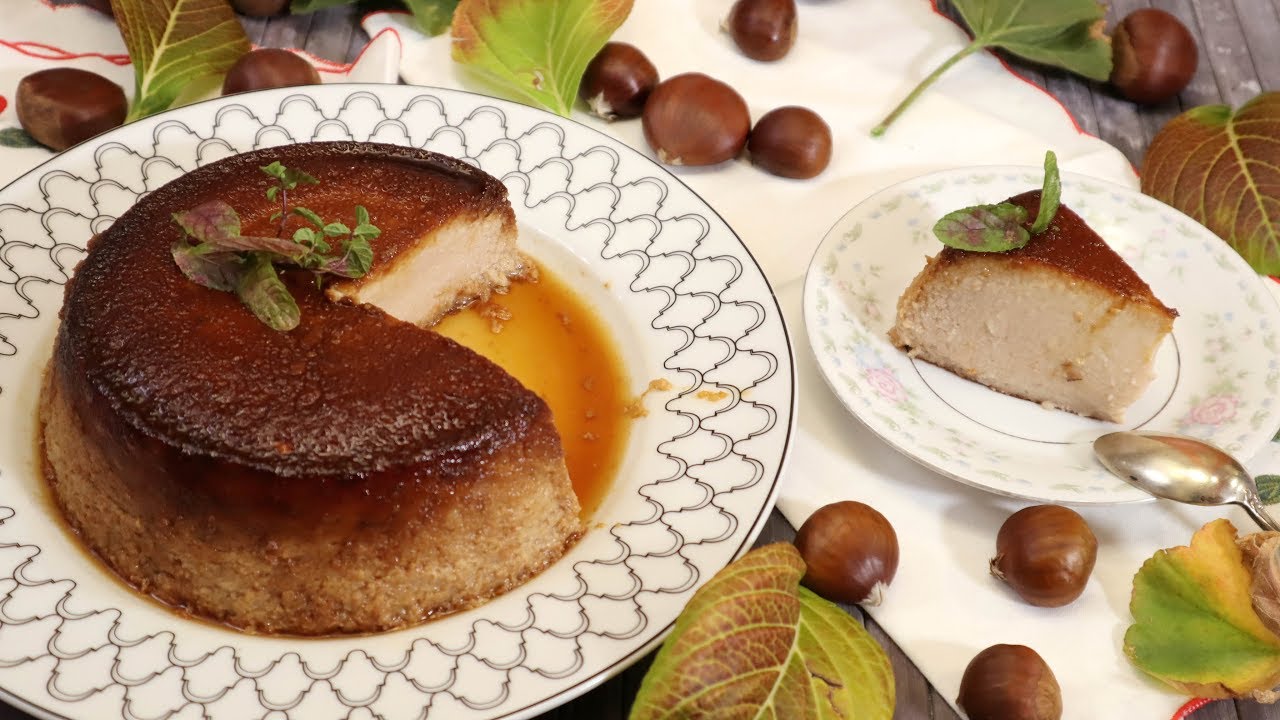 FLAN DE CASTAÑAS 🍮 🌰🌰