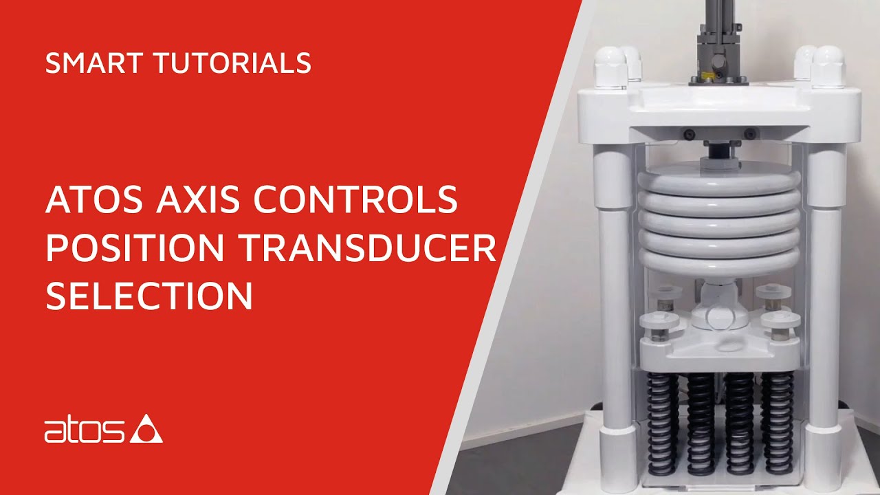 SMART TUTORIALS: Atos axis controls – Position transducer selection ...