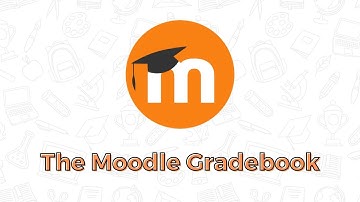 The Moodle Gradebook
