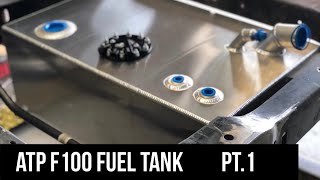 ATP F100 Fuel Tank (Part 1)