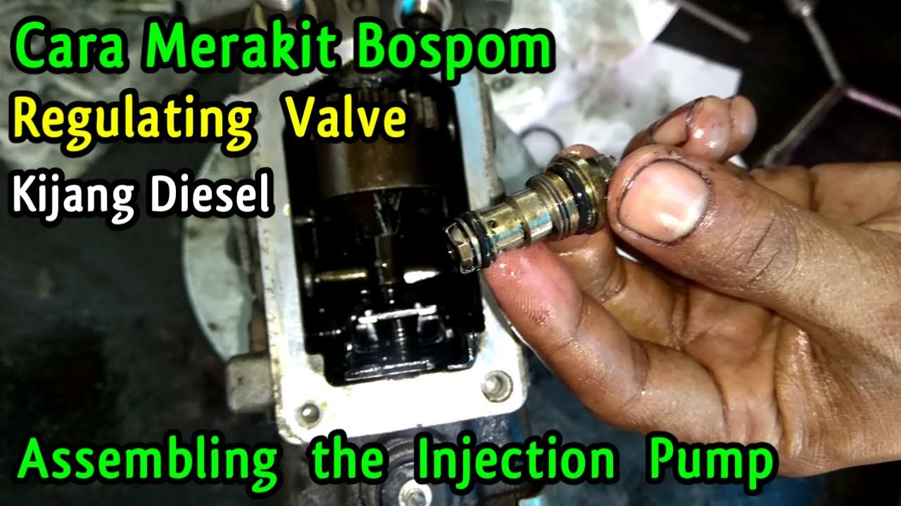 Regulating Valve // Cara Merakit Bospom Kijang Diesel // Assembling the