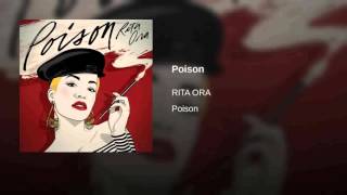 Rita Ora - Poison (Official Audio)