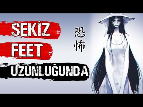 Sekiz Feet Uzunluğunda (Hachishakusama) - Japon Şehir Efsanesi | En İyi Korku Hikayeleri