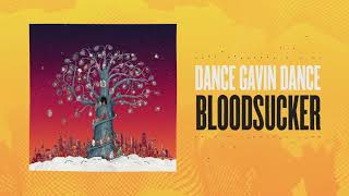 Vignette de la vidéo "Dance Gavin Dance - Bloodsucker"