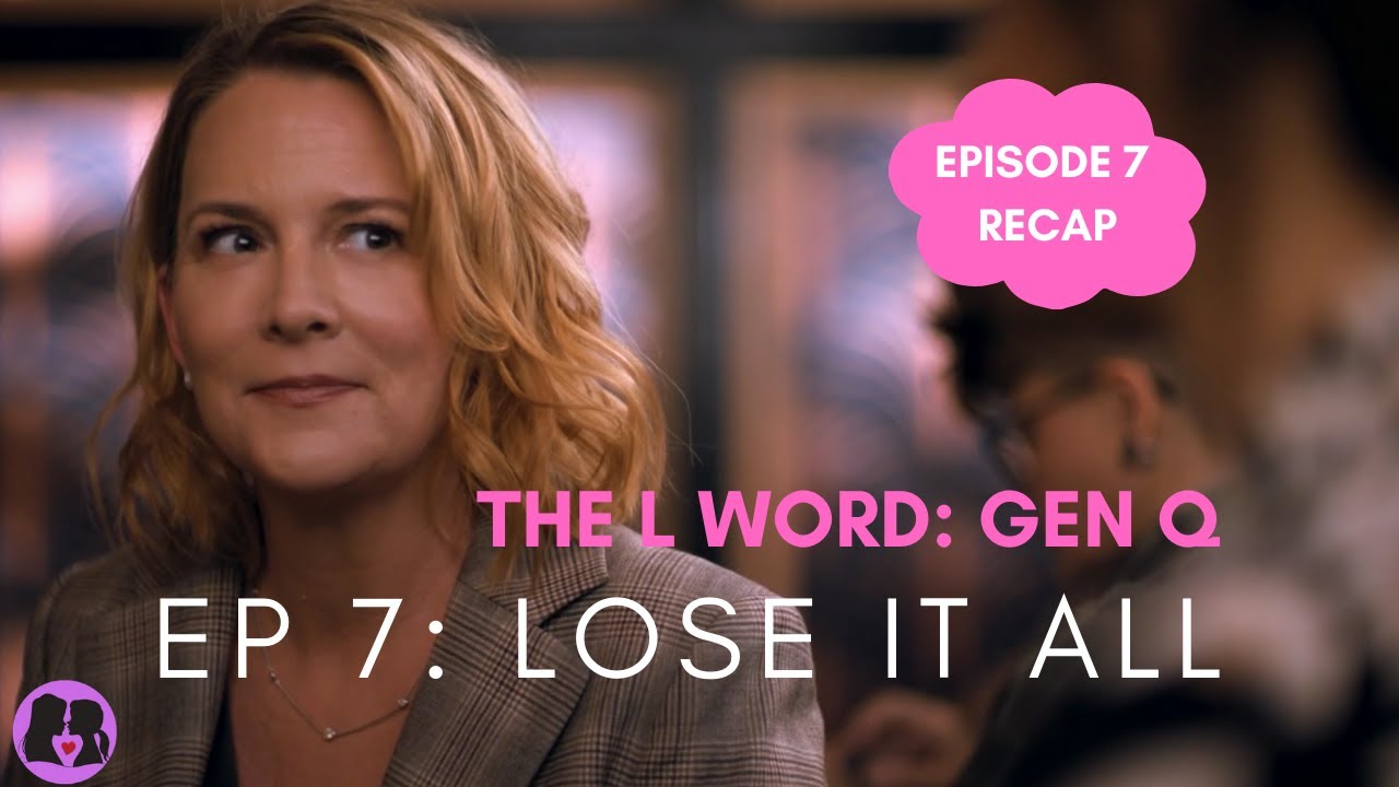 The L Word: Gen Q Episode 7 Recap - YouTube