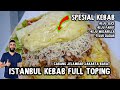 CUMA DISINI !! ISTANBUL KEBAB TURKI TOPING KEJU SPESIAL !! Sekali HABEG langsung penuh di MULUT