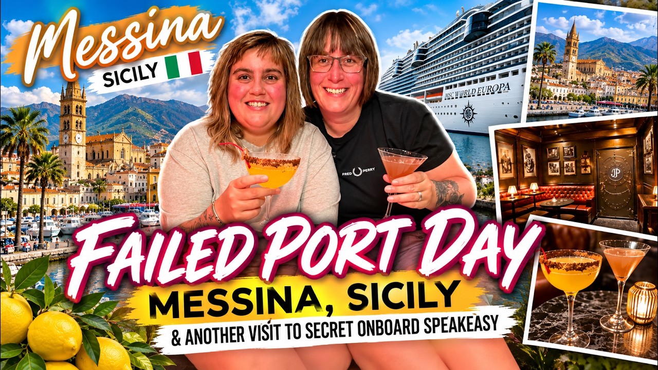 MSC WORLD EUROPA | MESSINA, SICILY… OUR FAILED PORT DAY! 😬 | SECRET SPEAKEASY 🍸