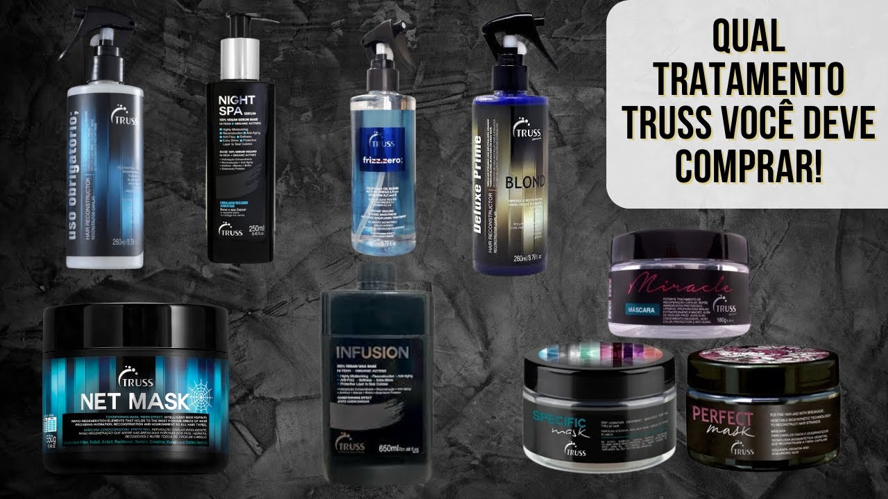 QUAL TRATAMENTO TRUSS VOCÊ DEVE ESCOLHER E QUAL É O EFEITO DE CADA UM NO CABELO