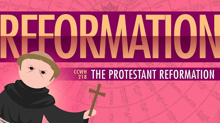 Luther and the Protestant Reformation: Crash Cours...