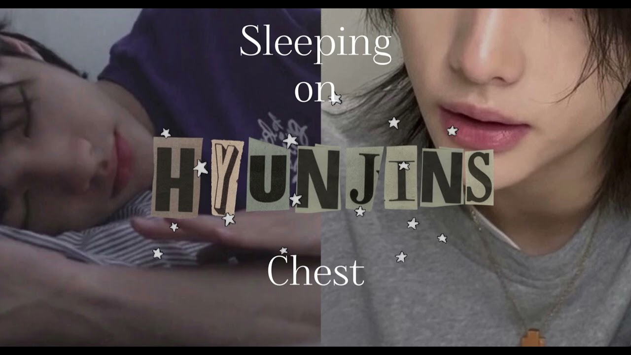 Stray Kids ASMR Sleeping On Hyunjins Chest🥟[heartbeat] [voice]