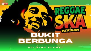 Download Lagu Bukit Berbunga – Uci Bing Slamet (Reggae Ska Version) | Dunia Reggae \u0026 SKA MP3