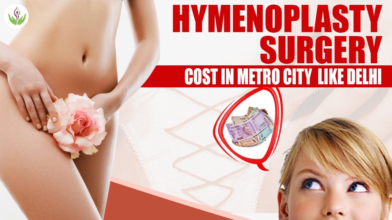 How Much Does Hymen Surgery Cost