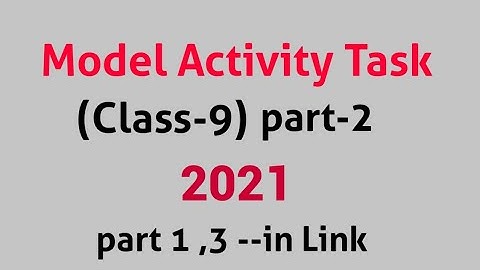 Model Activity Tasks / Class ix 9 / English / WBBSE pdf / part 2 / Unit 2 2021 B