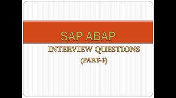 SAP ABAP INTERVIEW QUETIONS  (PART-3) // ALLINONE1 CHANNEL