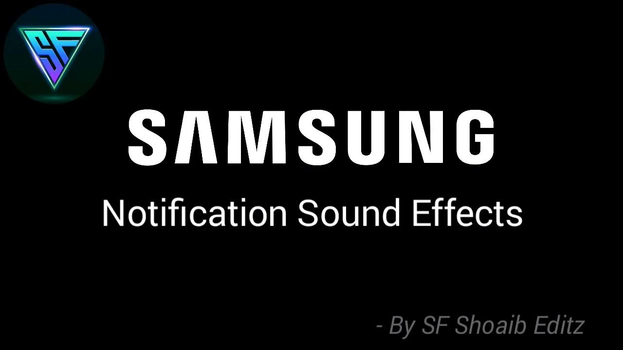 Samsung notification sound effect samsung new message tone 