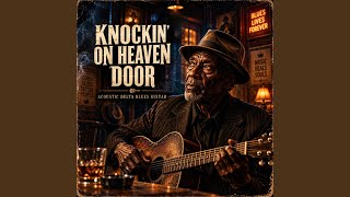 Knockin' On Heaven Door