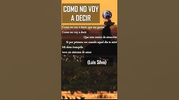 Thumbnail of Como no voy a decir (Luis Silva)