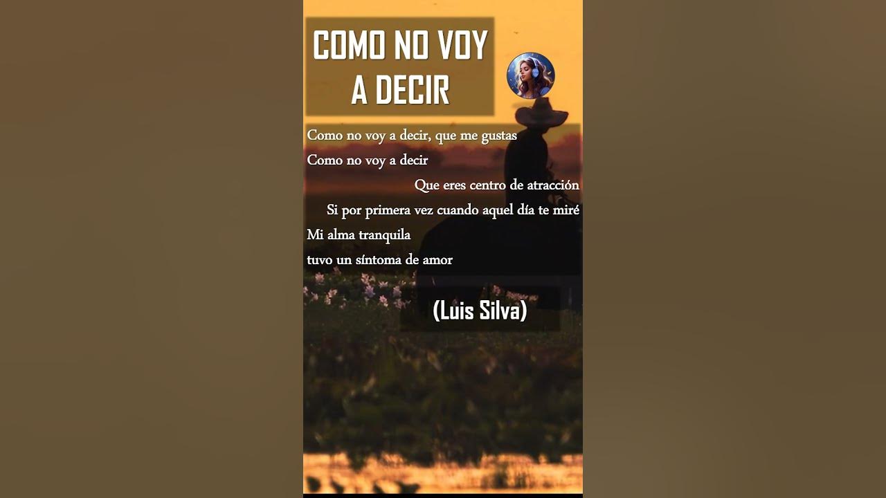 Como no voy a decir (Luis Silva) Como no voy a decir (Luis Silva)