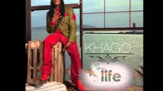 Khago - Life (Before & After Riddim) November 2014