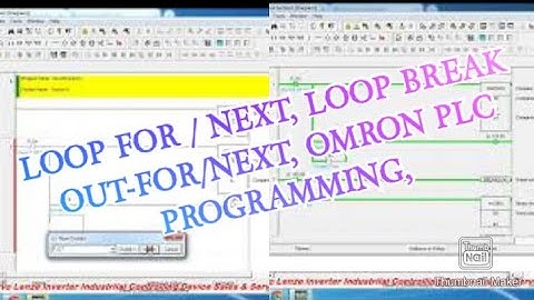 LOOP FOR / NEXT, LOOP BREAK OUT FOR/NEXT, OMRON PLC PROGRAMMING, CX-PROGRAMMER