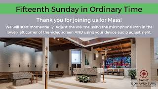 15th Sunday in Ordinary Time - July 12th, 2026 - Saint Bonaventure