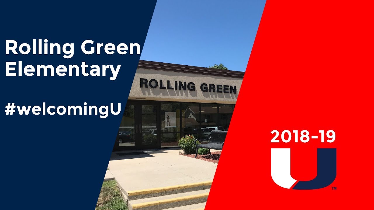 Rolling Green Elementary Welcoming U 2018 19 YouTube