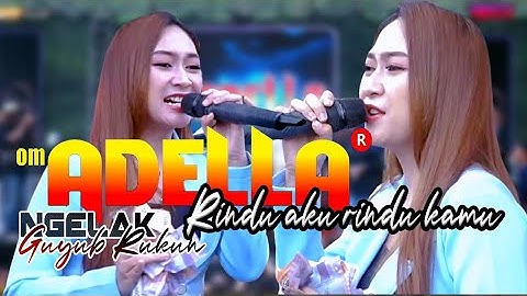 FIRA AZAHRA ADELLA -RINDU AKU RINDU KAMU LIVE NGELAK BATANG