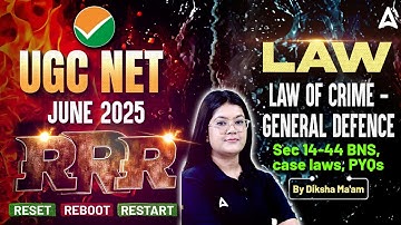 UGC NET Law of Crime General Defence | UGC NET June 2025 | By Diksha Ma