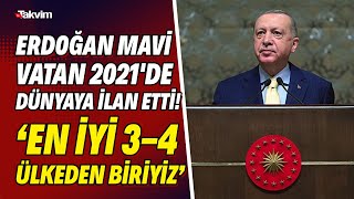 Başkan Erdoğan Mavi Vatan 2021De Ilan Etti \
