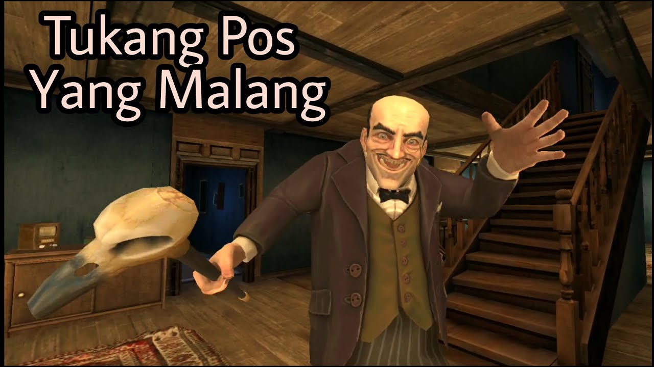 Tukang Pos yang Malang - Scary Mansion