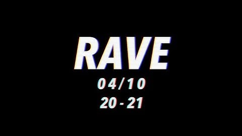E69 // RAVE 2019