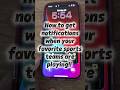 This is why you're missing game notifications #sports #tutorial #tech