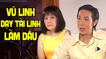 Vừa Cười Vừa Thương Khi Vũ Linh Dạy Tài Linh Tập Làm Dâu Trong Tuồng Này - Cải Lương Xưa Vũ Linh TT