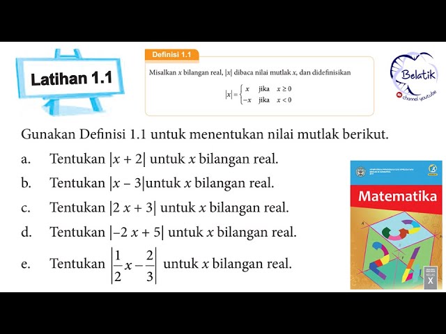 Latihan 1 1 Definisi 1 1 Persamaan Pertidaksamaan Nilai Mutlak Kelas 10 Sma Smk Hal 15 Bse 2017 Youtube