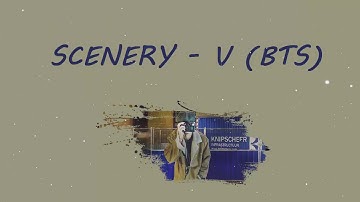 ( Học tiếng hàn cùng 오빠) Scenery - V (BTS)