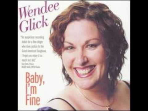 Wendee Glick - Baby, I'm Fine