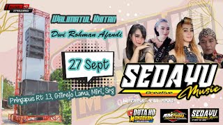 Live  SEDAYU Music//SM PRIMA Audio//DUTA HD MONDOKAN Pringapus,Gilirejo lama Miri Sragen.27 Sep 2022