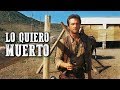 Lo quiero muerto | PELÍCULA DEL OESTE | Español | Free Movie on YouTube | Filmes Occidentales