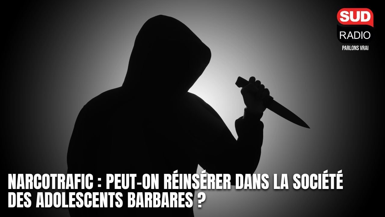Narcotrafic : peut-on réinsérer dans la société des adolescents barbares ?