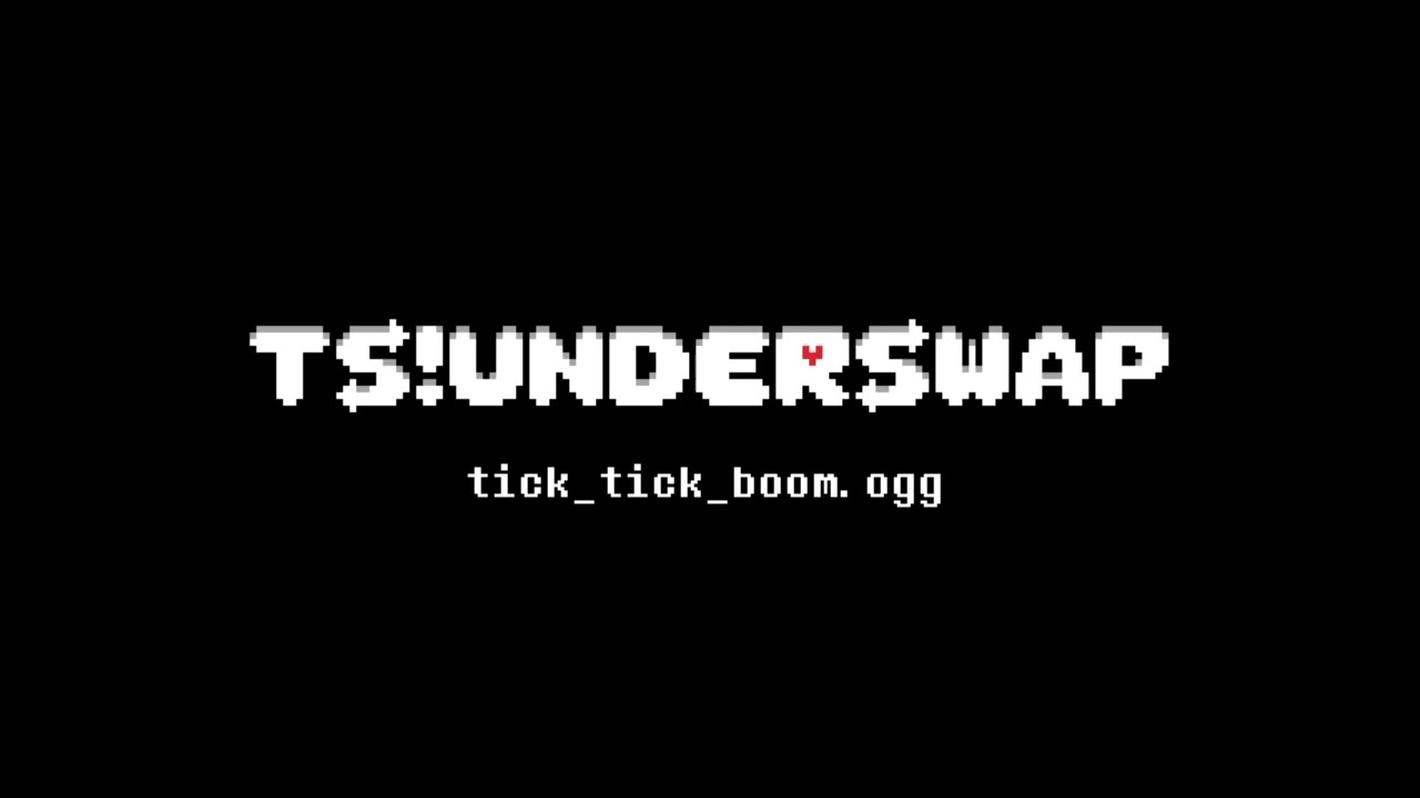 TSUnderswap OST   Short Fuse