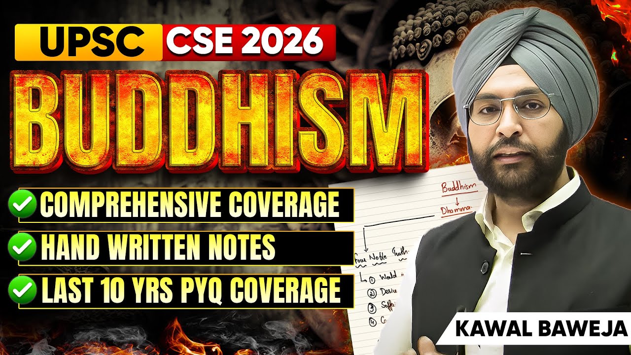 Complete Buddhism for UPSC 2026 | Ancient Indian History | UPSC GS | Kawal Baweja | Sarrthi IAS
