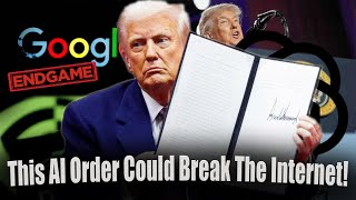 Trump’s AI Order Just Changed Everything: Google, OpenAI, and NVIDIA in Trouble?