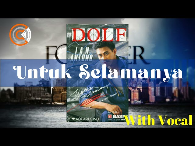 UNTUK SELAMANYA DOLF WEMAY - HITS RADIO CEPU BLORA BOJONEGORO 1987 class=