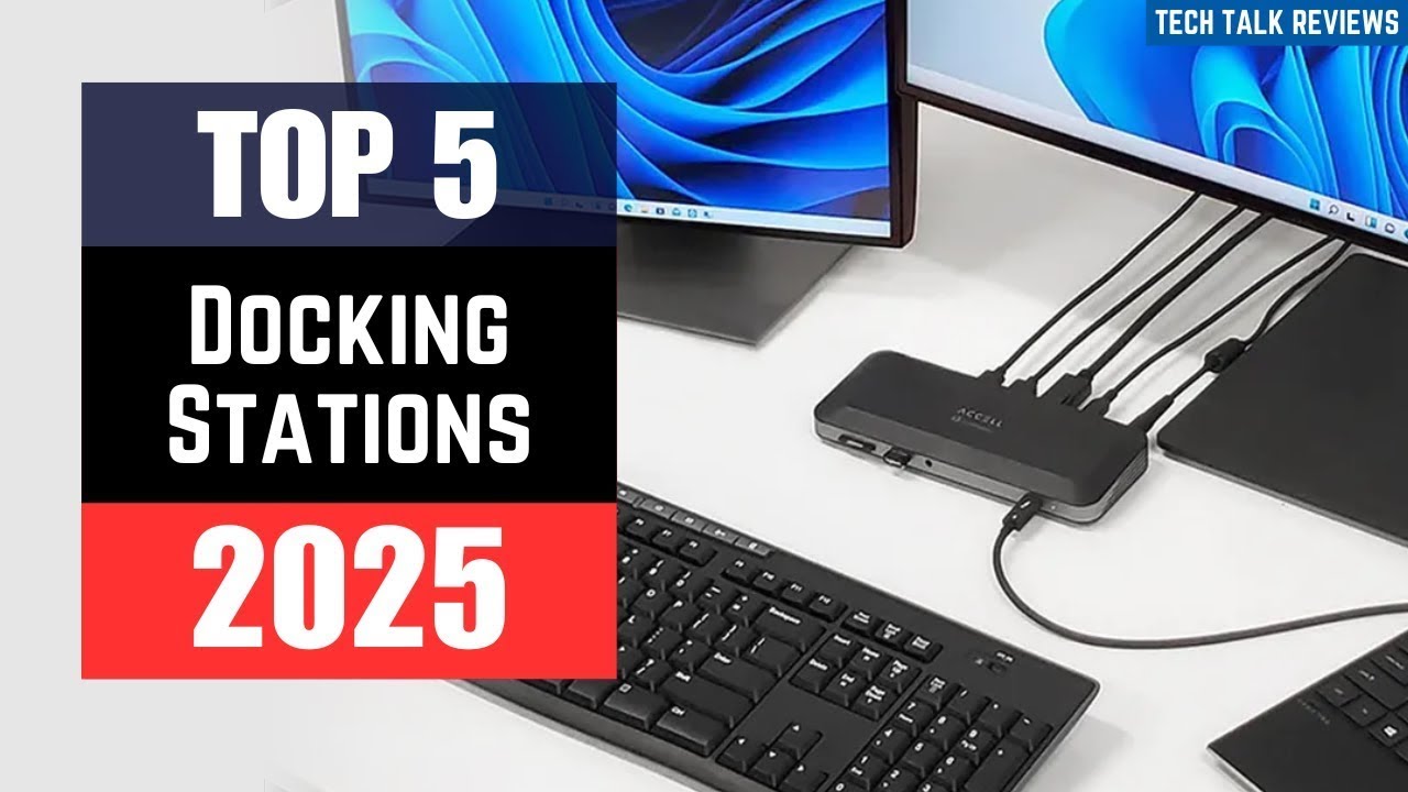 🔌 Top 5 Best Docking Stations of 2025 – Level Up Your Setup! 💻 - YouTube