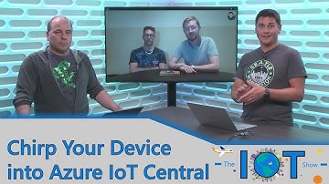 Chirp your device into Azure IoT Central