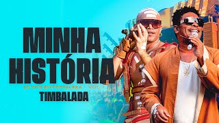 Timbalada - Minha História (Ao Vivo em Fortaleza: Vol 1/ 2022)