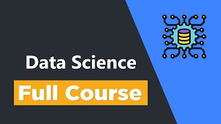 Data Science for Beginners - Full Course