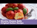 RICOTTA CHEESE BALLS - Original Italian Recipe