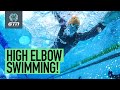 Freestyle Swimming Technique: What Is High Elbow Swimming?